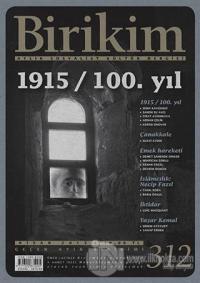 Birikim Aylık Edebiyat Kültür Dergisi Sayı: 312