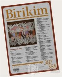 Birikim Aylık Edebiyat Kültür Dergisi Sayı: 387-388 Temmuz-Ağustos 2021
