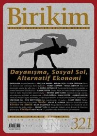 Birikim Aylık Sosyalist Kültür Dergisi Sayı: 321 Ocak 2016