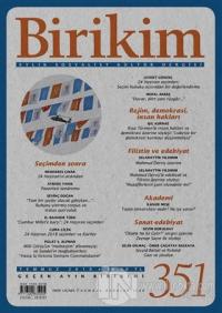 Birikim Aylık Sosyalist Kültür Dergisi Sayı: 351 Temmuz 2018