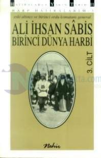 Birinci Dünya Harbi Harp Hatıralarım Cilt: 3