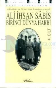 Birinci Dünya Harbi Harp Hatıralarım Cilt: 4