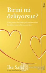 Birini mi Özlüyorsun