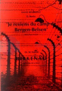 Birkenau - Je Reviens du Camp de Bergen-Belsen