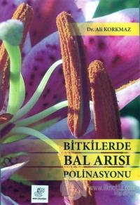 Bitkilerde Bal Arısı Polinasyonu