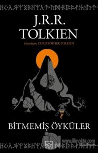 Bitmemiş Öyküler %35 indirimli J. R. R. Tolkien