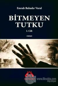Bitmeyen Tutku