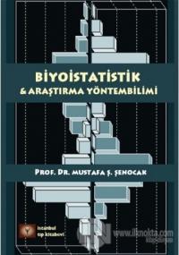 Biyoistatistik ve Araştırma Yöntembilimi
