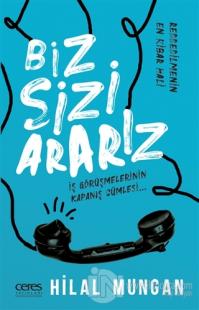 Biz Sizi Ararız