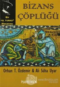 Bizans Çöplüğü