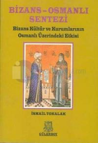Bizans-Osmanlı Sentezi