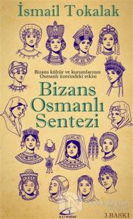 Bizans Osmanlı Sentezi