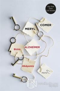 Bizim Alzheimer Hikayemiz