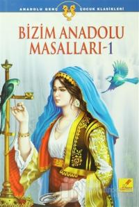 Bizim Anadolu Masalları - 1