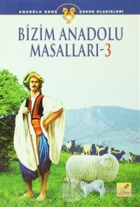 Bizim Anadolu Masalları - 3