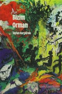 Bizim Orman