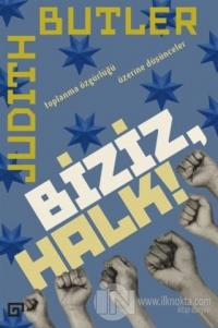 Biziz, Halk!