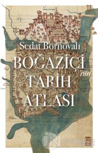 Boğaziçi'nin Tarih Atlası