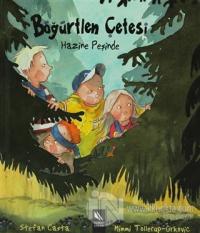 Böğürtlen Çetesi Hazine Peşinde (Ciltli)