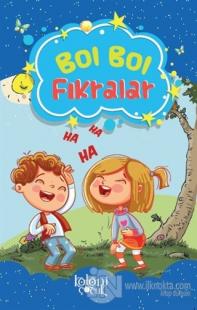 Bol Bol - Fıkralar