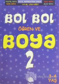 Bol Bol Öğren Ve Boya - 2 (3-4 Yaş)