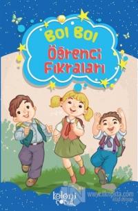 Bol Bol - Öğrenci Fıkraları