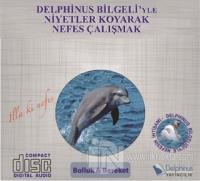 Bolluk ile Bereket - Delphinus Bilgeli'yle Niyetler Koyarak Nefes Çalışmak