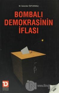 Bombalı Demokrasinin İflası