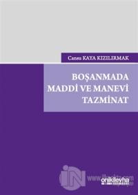 Boşanmada Maddi ve Manevi Tazminat (Ciltli)