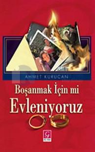 Boşanmak İçin mi Evleniyoruz