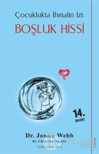 Boşluk Hissi - Çocuklukta İhmalin İzi