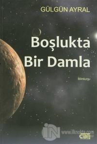 Boşlukta Bir Damla