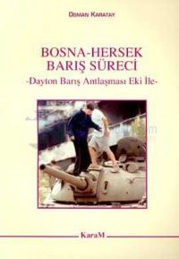 Bosna-Hersek Barış SüreciDayton Barış Antlaşması Eki ile
