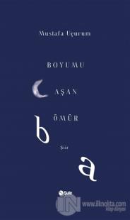 Boyumu Aşan Ömür