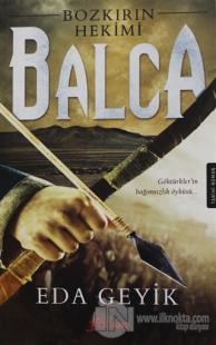 Bozkırın Hekimi Balca