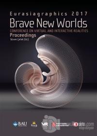Brave New Worlds - Eurasiagraphics 2017