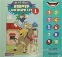 Bremen Mızıkacıları - Sesli Kitap 1