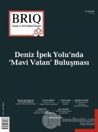 BRİQ Kuşak ve Yol Girişimi Dergisi Türkçe-İngilizce Cilt: 2 Sayı: 1 Kış 2020 - 2021