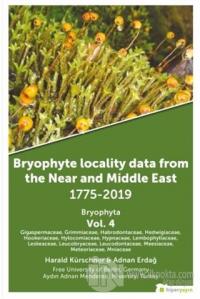 Bryophyte Locality Data From The Near and Middle East 1775-2019 Bryophyta Vol. 4