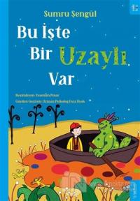 Bu İşte Bir Uzaylı Var