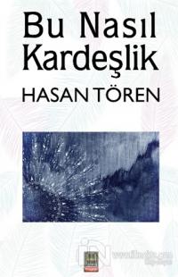 Bu Nasıl Kardeşlik