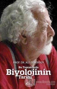 Bu Topraklarda Biyolojinin Tarihi
