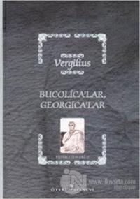 Bucolica'lar, Georgica'lar