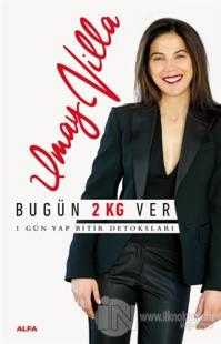 Bugün 2 KG Ver