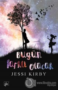 Bugün Farklı Olacak
