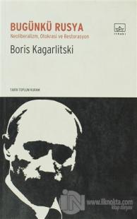 Bugünkü Rusya %40 indirimli Boris Kagarlitski
