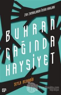 Buhran Çağında Haysiyet - Zor Zamanlarda İnsan Hakları