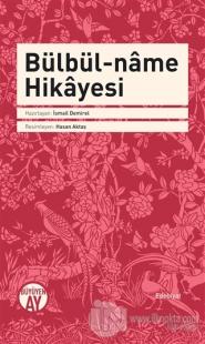 Bülbül-Name Hikayesi