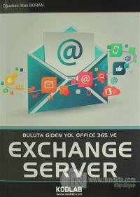 Buluta Giden Yol Office 365 ve Exchange Server