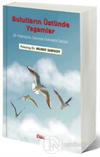 Bulutların Üstünde Yaşamlar